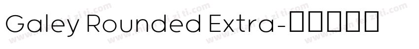 Galey Rounded Extra字体转换